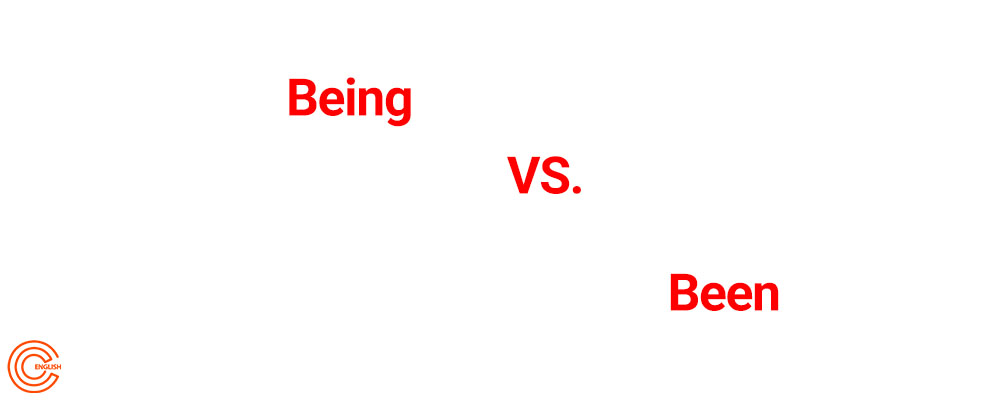 تفاوت بین Being و Been در انگلیسی